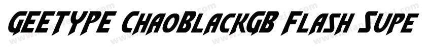 GEETYPE ChaoBlackGB Flash Super字体转换